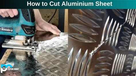 how to cut thin aluminum sheet metal|how to cut 3mm aluminium.